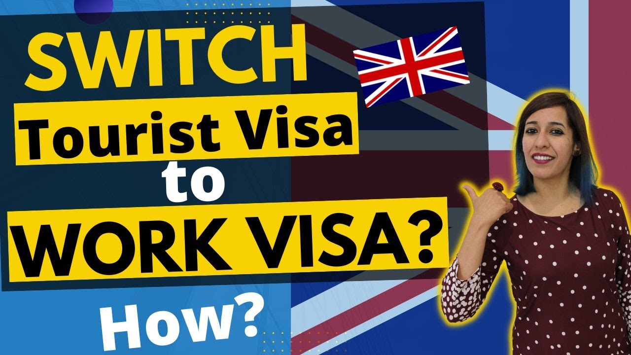 tourist visa to work visa uk