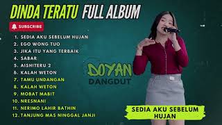 Download Lagu Sedia Aku Sebelum Hujan - Ego Wong Tuo - Dinda Teratu Full Album Terbaru Dangdut Koplo 2026 MP3