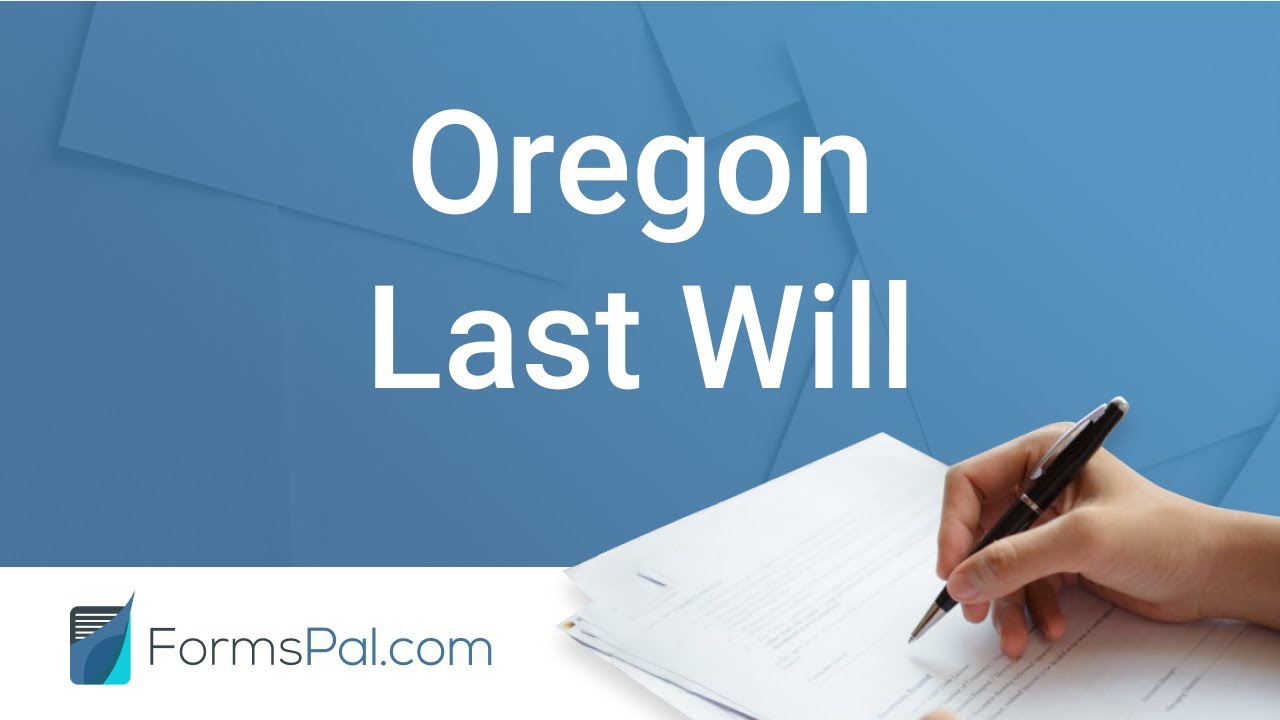 Oregon Last Will And Testament Guide Youtube