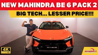 New Mahindra BE 6 Pack 2 | All You Need To Know | Details Revealed | 2025 India | RevWheels India