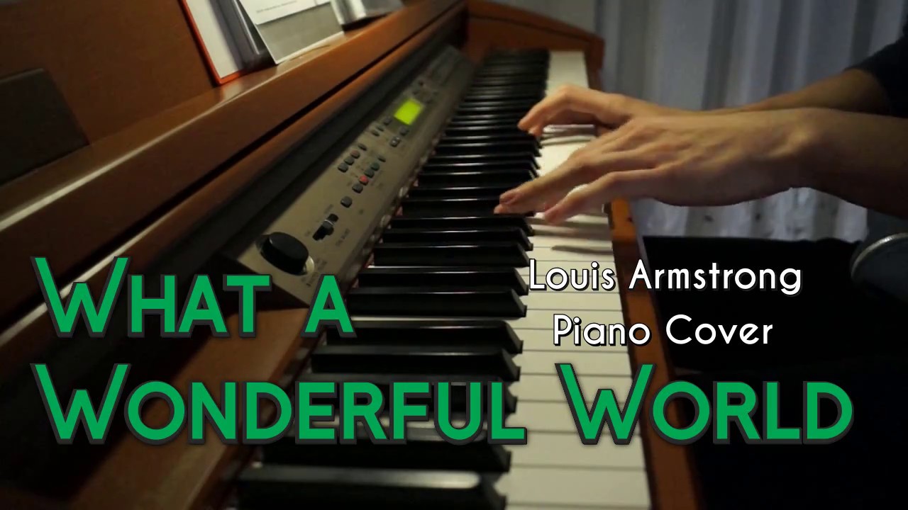 What A Wonderful World (+ lyrics) Louis Armstrong Piano Cover [HD