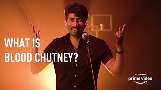What is Blood Chutney? - Streaming on Amazon Prime