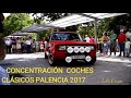 CONCENTRACIÓN COCHES CLÁSICOS PALENCIA 2017