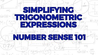 Simplifying Trigonometric Expressions - Practice Problem