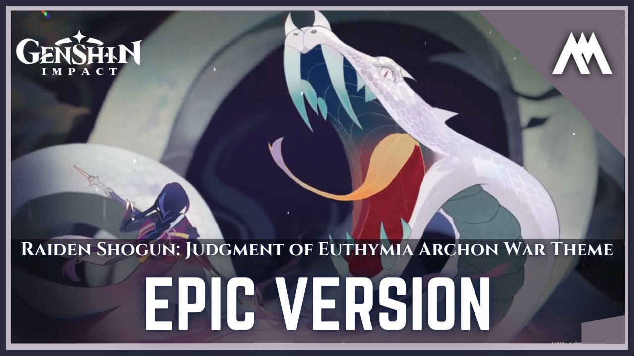 Raiden Shogun: Judgement of Euthymia | ARCHON WAR THEME | Genshin Impact | Fan Soundtrack | 雷電将軍 Raiden Shogun: Judgement of Euthymia | ARCHON WAR THEME | Genshin Impact | Fan Soundtrack | 雷電将軍