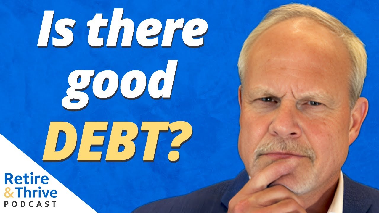 Is It Possible To Have GOOD Debt?
