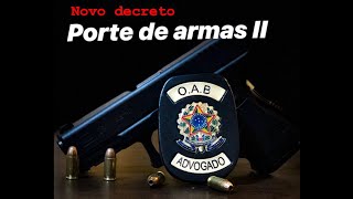 Porte de armas II. Novo decreto Presidencial. Por Franklin Assis