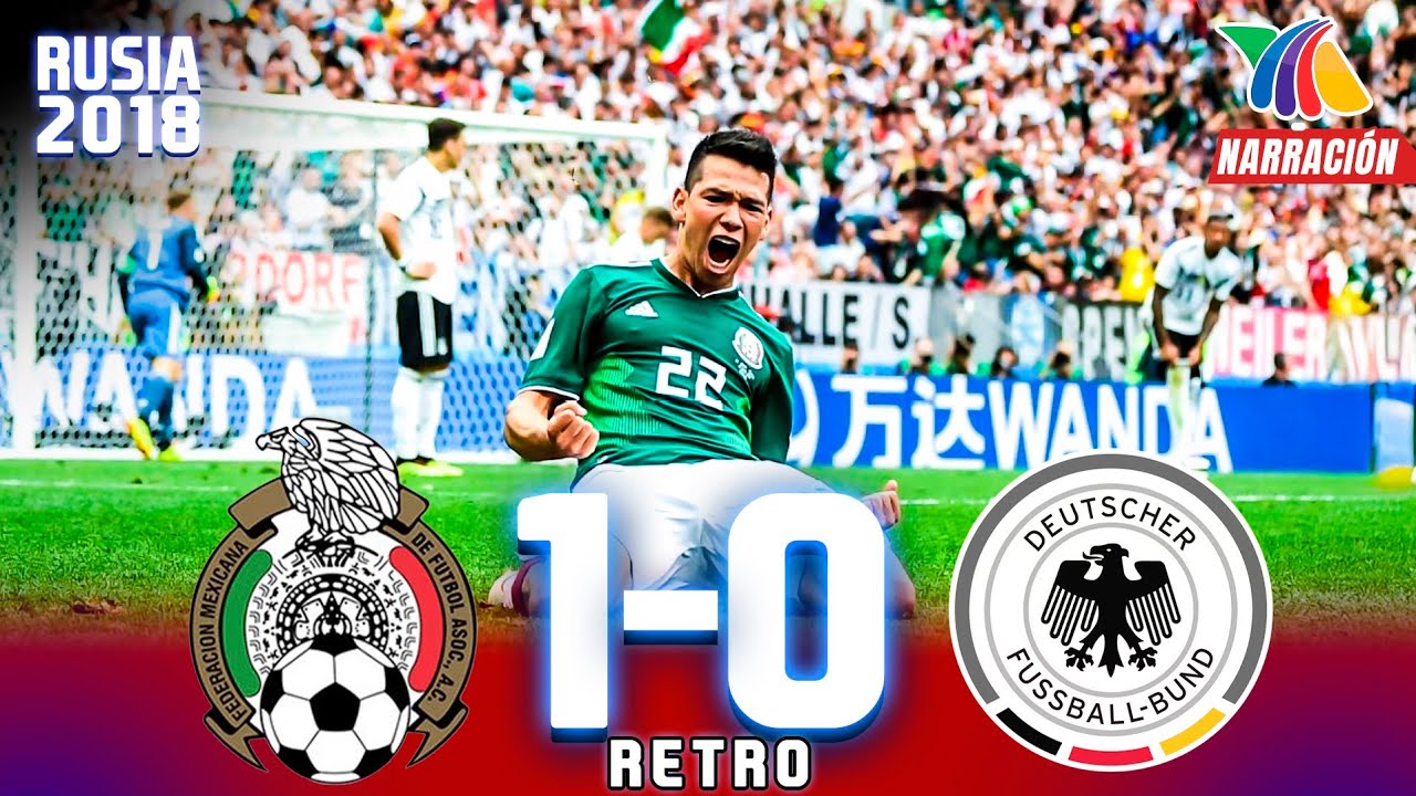 Cuando el CHUCKY Lozano DERRUMBÓ al CAMPEÓN 🏆 México 1-0 Alemania - Rusia 2018 🎙️ TV AZTECA