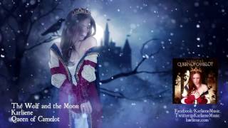 Karliene - The Wolf and the Moon - Queen of Camelot chords