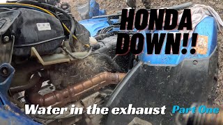 Honda ATV shuts off. What happens when water gets in your exhaust?      Part 1
