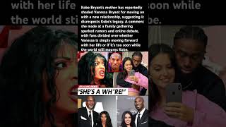 Kobe’s Mom SHADES Vanessa Over New Man 😳💔 #KobeBryant #VanessaBryant #Drama #TrendingNow