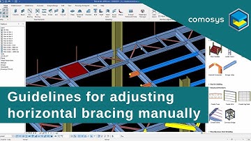Comosys Steel Detailing Tutorials - Guidelines for adjusting horizontal bracing manually
