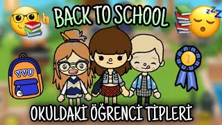 Okuldaki Öğrenci Tipleri! ~Back To School~ Toca Life World Türkçe / Toca Life Queen