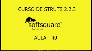 Curso Java 2EE Struts 2 aula  40