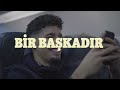 Gündüzüm Seninle - BİR BAŞKADIR