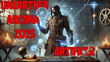 🔧 Unearthed Arcana 2025 Artificer Updates – Full Breakdown & Analysis!