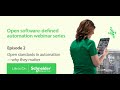 Webinar | Part 2: Open standards in automation and why they matter | Schneider Electric