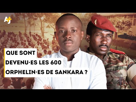 QUE SONT DEVENU ES LES 600 ORPHELIN ES DE SANKARA 