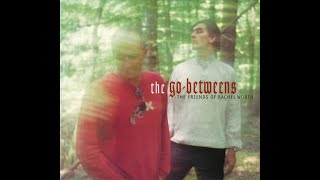 The Clock -  The Go-Betweens