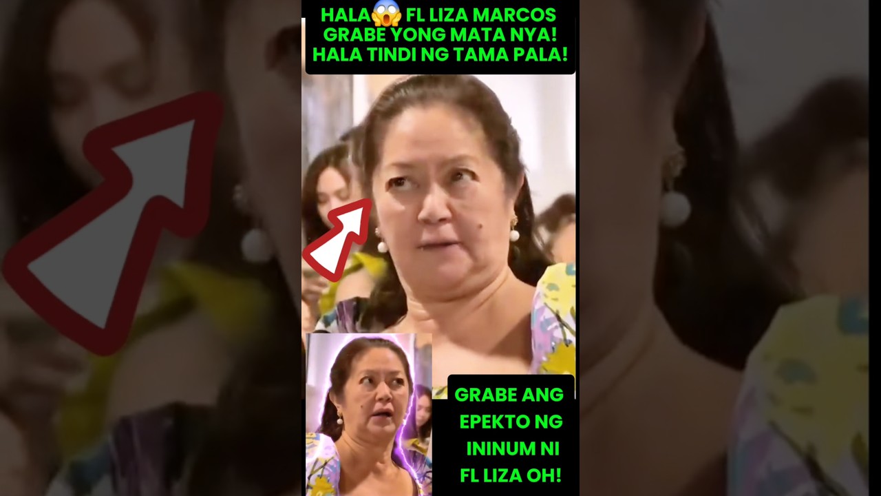 HALA😱 FL LIZA MARCOS GRABE YONG MATA NAG VIRAL AGAD!