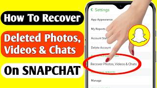 How To Recover Deleted Photos Videos & Chats On Snapchat | Recover Snapchat Messages screenshot 3