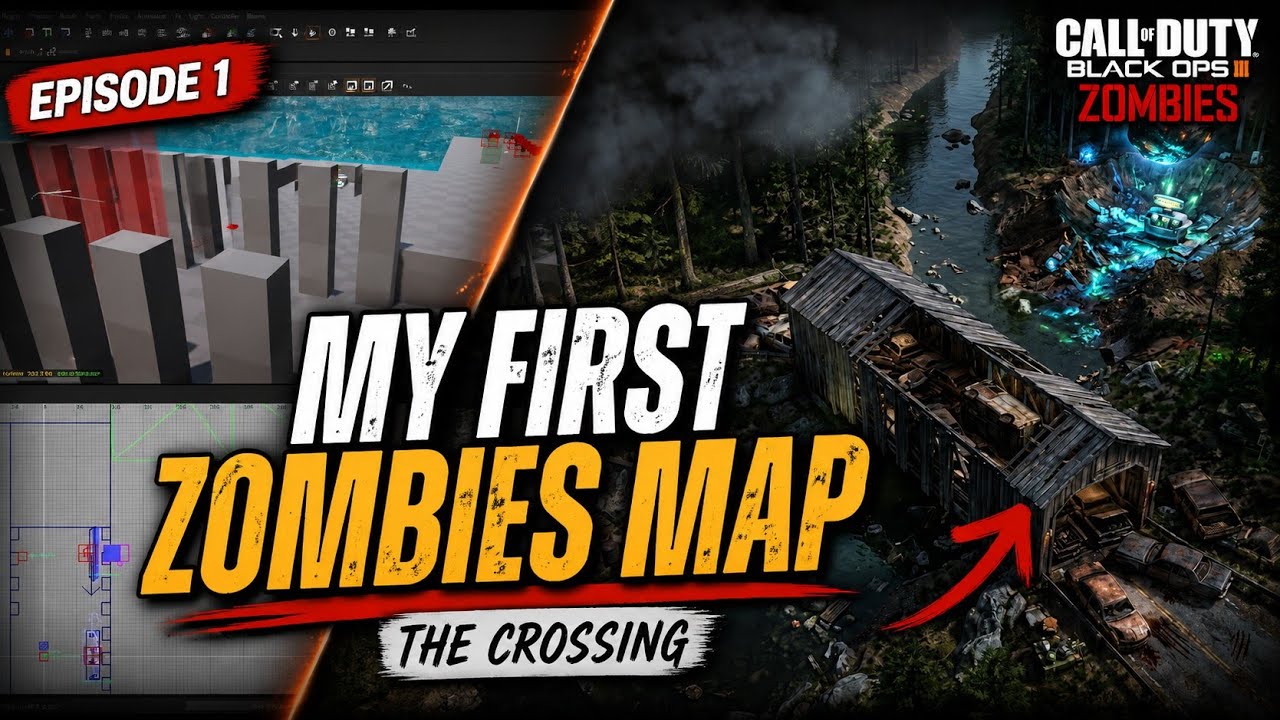 I’m Making a Black Ops 3 Zombies Map - The Crossing | Episode 1
