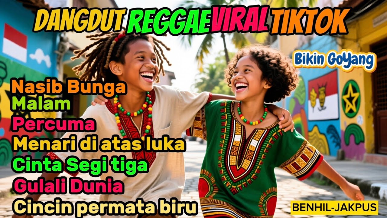 Dangdut REGGAE Viral Tiktok | Nasib Bunga - Malam - Percuma - Gulali Dunia - Cinta segi tiga 