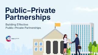 Understanding Public-Private Partnerships (PPP)