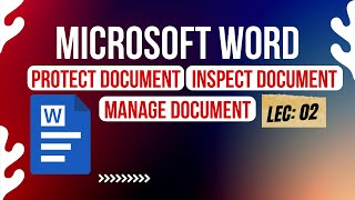 Celebrity 02- Microsoft Word File Tab | Protect document | Inspect document | Mange document Profile
