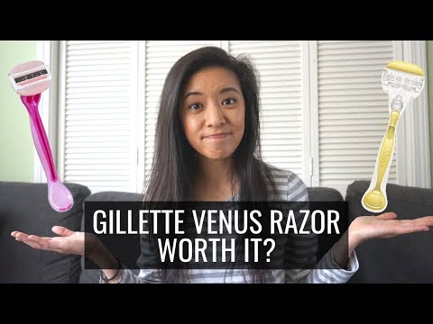 ARE GILLETTE VENUS RAZORS WORTH IT?