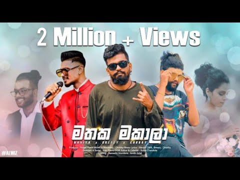 Mathaka Makala (මතක මකාලා ) Naviya CMB , Breezy (Lamba) FT Chubby Official Music Video 2022