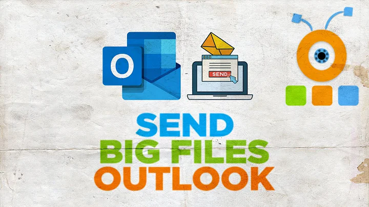 How to Send Big Files with Outlook
