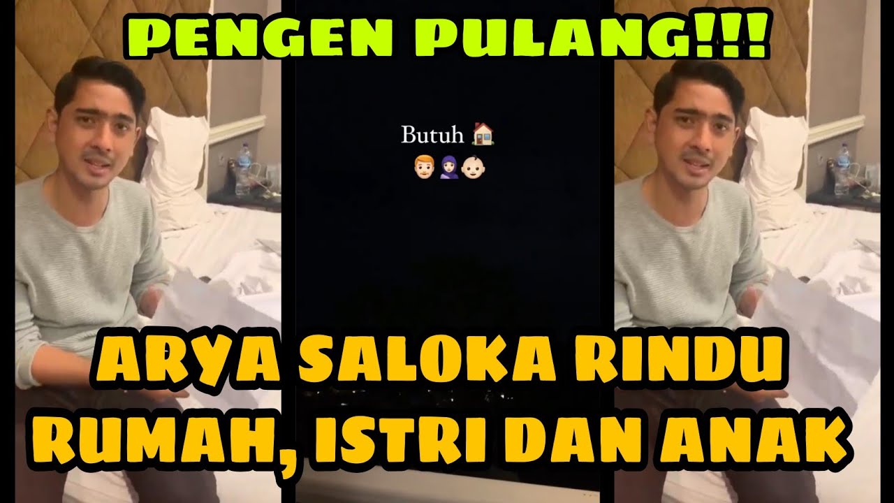 ARYA SALOKA RINDU RUMAH..PENGEN PULANG KETEMU MAMAW PUTRI ANNE DAN DEK IBRAHIM..
