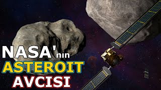 NASA'nın Gezegen Savunma Sistemi: DART