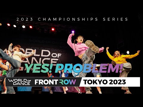 Yes!Problem! 3rd PlaceTeam Division | World of Dance Tokyo 2023