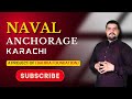 Exploring naval anchorage karachi everything you must know  asad mehtab  kainat associates
