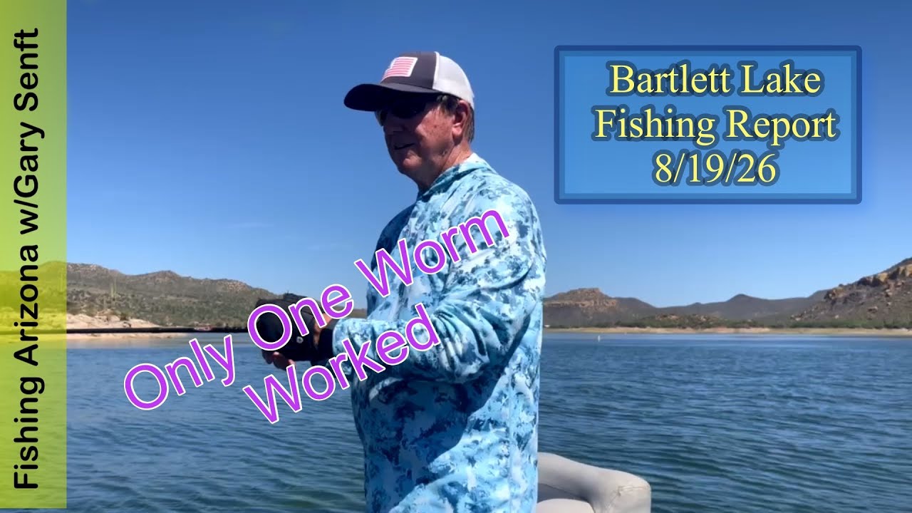 Bartlett Lake Fishing Report 8/19/26