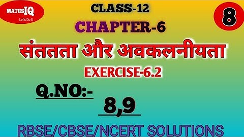 Class 12 maths chapter 6 continuity and differentiability  Exercise 6.2 Question no.8,9 (PART-8)