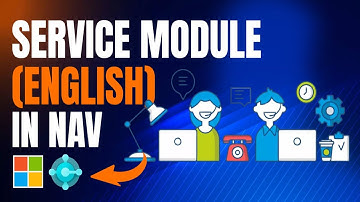 Service Module in NAV - Complete Demonstration | 1 Hour 21 Minutes Session