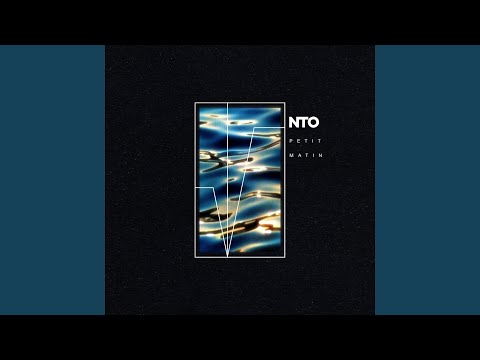 NTO - Petit Matin