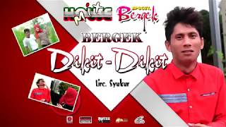 Dikit-Dikit  Vocal Bergek (Lagu Aceh)