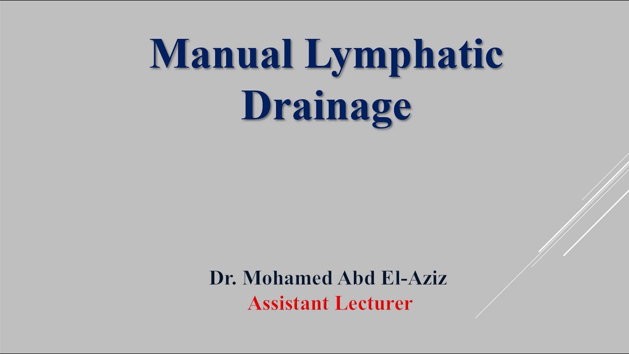 Manual Lymphatic Drainage