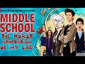 Middle School: The Worst Adaption of My Life REDUX