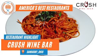 Crush A Feast At CRUSH Wine Bar