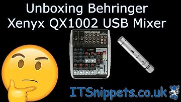 Behringer QX1002USB Mixer Unboxing & Setup (#itsnippetscouk, #behringer)