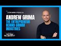 Welcome to the blueprint  with andrew grima  the entrepreneur behind grimm industries