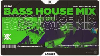 Bass House & Ware House EDM Mix 2023 💣 | EAR #303