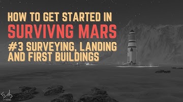 Surviving Mars - Tutorial #3 - Surveying, landing and building #survivingmars