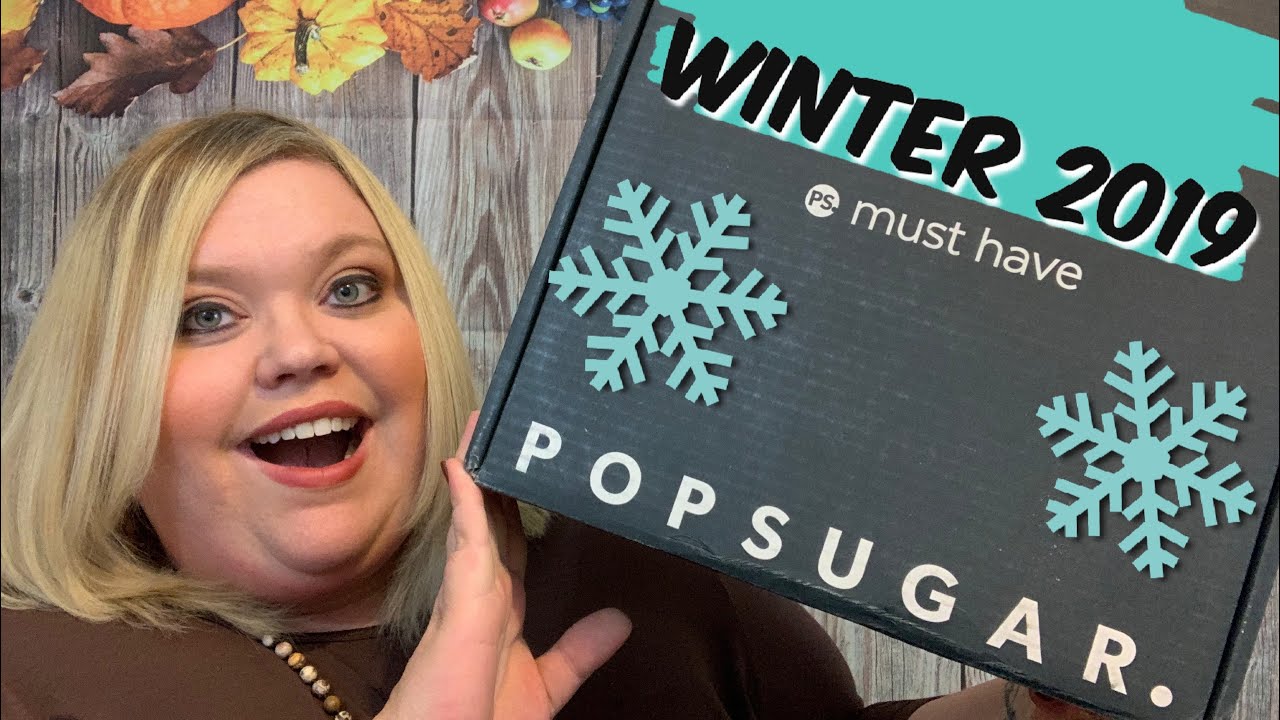 PopSugar Must Have | Winter 2019 | Best One Yet!