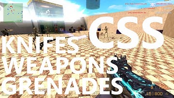 COUNTER-STRIKE: SOURCE CUSTOM WEAPONS KNIFES GRENADES GUNS SKINS MODS CSS GAMEPLAY 🎯 28.4.2020
